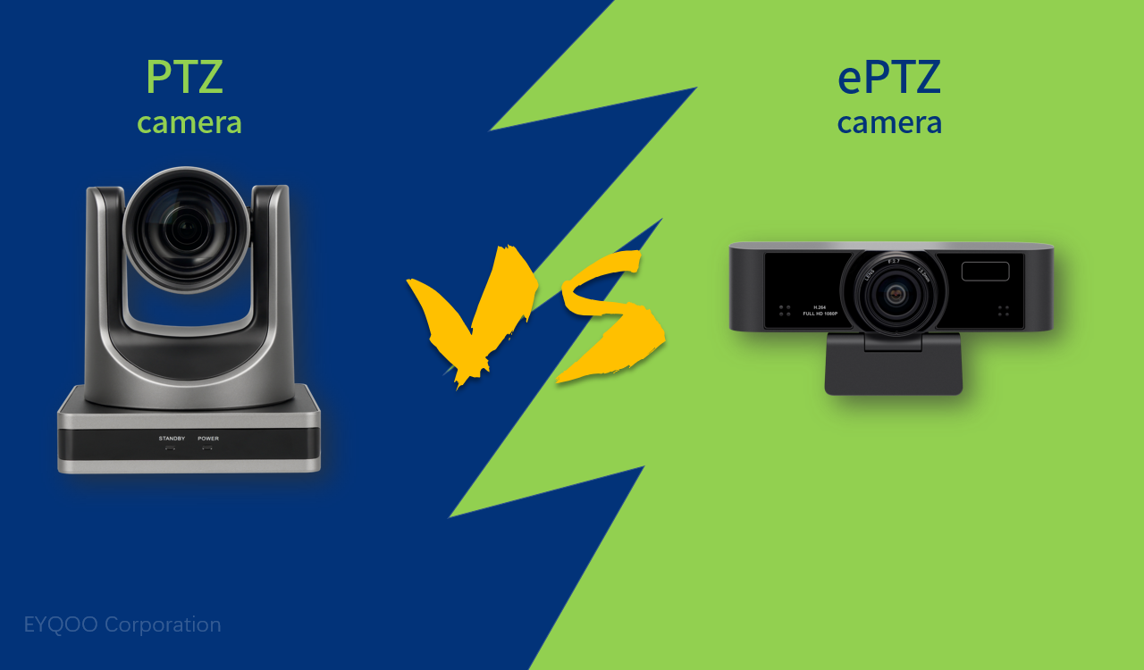 The differences between PTZ and ePTZ conference cameras